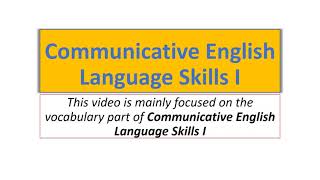 COMMUNICATIVE ENGLISH SKILL I VOCABULARY PART two [upl. by Leciram]