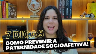 Como se prevenir da paternidade socioafetiva e pensão socioafetiva [upl. by Reinnej668]