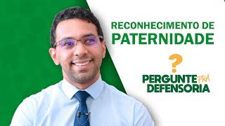 Como fazer o reconhecimento de paternidade ou exame de DNA gratuito [upl. by Eninnej]