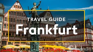 Frankfurt Vacation Travel Guide  Expedia [upl. by Tahmosh]