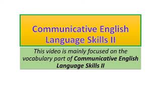 Communicative English Language Skills II vocabulary part three [upl. by Appilihp951]