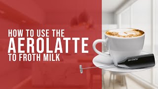 How To Use the AeroLatte To Froth Milk [upl. by Sevy]