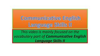 Communicative English Language Skills II vocabulary part one [upl. by Kerwon]