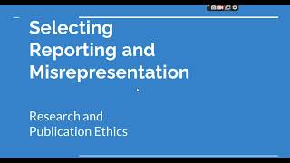 Selective Reporting and Misrepresentation of data Research and Publication ethics Phd coursework [upl. by Ardnoek]