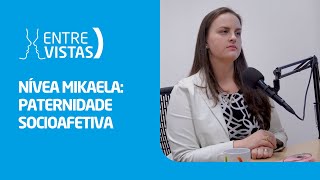 Paternidade Socioafetiva  EntreVistas [upl. by Esac]