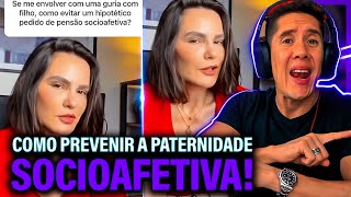 Como Se Prevenir Da Paternidade Socioafetiva E Pensão Socioafetiva [upl. by Razec942]