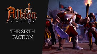 Albion Online  The Sixth Faction [upl. by Iluj325]